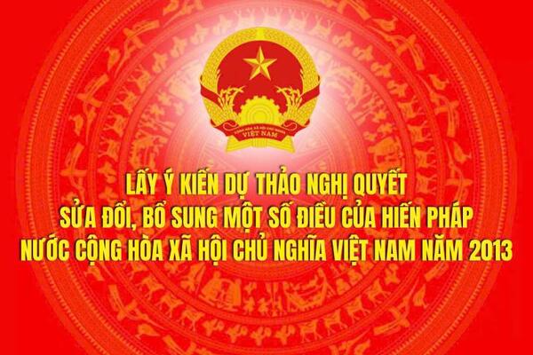 Tổ chức lấy ý kiến Nhân dân, các ngành, các cấp về dự thảo Nghị quyết sửa đổi, bổ sung một số điều của Hiến pháp nước Cộng hòa xã hội chủ nghĩa Việt Nam năm 2013